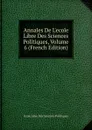 Annales De L.ecole Libre Des Sciences Politiques, Volume 6 (French Edition) - Ecole Libre Des Sciences Politiques