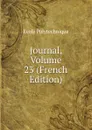 Journal, Volume 23 (French Edition) - Ecole Polytechnique