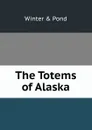 The Totems of Alaska - Winter & Pond