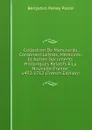 Collection De Manuscrits Contenant Lettres, Memoires, Et Autres Documents Historiques Relatifs A La Nouvelle-France: 1492-1712 (French Edition) - Benjamin Perley Poore