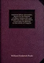 American Library Association . Report On the Progress of Library Architecture, and Resolutions of the Association Concerning the Building for the Library of Congress - William Frederick Poole