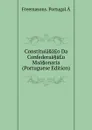 Constituia.a.o Da Confederaa.a.o Maa.onaria (Portuguese Edition) - Freemasons. Portugal.Â