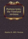 Porteus tests-the Vineland revision - Stanley D. 1883- Porteus