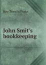 John Smit.s bookkeeping - Roy Trewin Porte