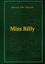 Miss Billy - Eleanor H. Porter