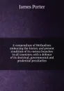 A compendium of Methodism: embracing the history and present condition of its various branches in all countries; with a defence of its doctrinal, governmental and prudential peculiarites - James Porter