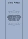 A Summary of the Principal Evidences for the Truth and Divine Origin of the Christian Revelation: Designed Chiefly for the Use of Young Persons. to Which Is Added, a Poem On Death - Beilby Porteus