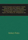 Euclid.s Elements of Geometry: Chiefly from the Text of Dr. Simson, with Explanatory Notes; a Series of Questions On Each Book; and a Selection of . Papers, with Hints, .c. Designed for the - Robert Potts