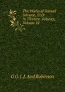 The Works of Samuel Johnson, Ll.D: In Thirteen Volumes, Volume 12 - G G. J. J. And Robinson