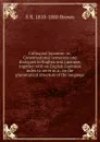 Colloquial Japanese: or, Conversational sentences and dialogues in English and Japanese, together with an English-Japanese index to serve as a . on the grammatical structure of the language - S R. 1810-1880 Brown