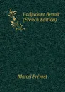 L.adjudant Benoit (French Edition) - Marcel Prévost