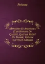 Memoires Et Avantures D.un Homme De Qualite, Quis.est Retire Du Monde, Volume 3 (French Edition) - Prévost