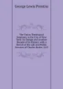The Union Theological Seminary in the City of New York: Its Design and Another Decade of Its History. with a Sketch of the Life and Public Services of Charles Butler, Ll.D - George Lewis Prentiss