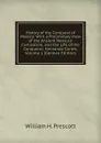 History of the Conquest of Mexico: With a Preliminary View of the Ancient Mexican Civilization, and the Life of the Conqueror, Hernando Cortes, Volume 1 (German Edition) - William H. Prescott