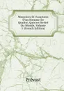 Memoires Et Avantures D.un Homme De Qualite, Quis.est Retire Du Monde, Volume 1 (French Edition) - Prévost