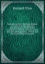 Sermons on the Christian doctrine as received by the different denominations of Christians: to which are added, sermons on the security and happiness . of God, and the resurrection of Lazarus - Richard Price