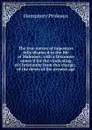 The true nature of imposture fully display.d in the life of Mahomet; with a Discourse annex.d for the vindicating of Christianity from this charge; . of the deists of the present age - Humphrey Prideaux
