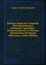 Julianus Imperator Templum Hierosolymitanum Instaurare Aggreditur: Carmen Latinum, in Theatro Sheldoniano Recitatum Mdcccxxxv. (Latin Edition) - James Cowles Prichard
