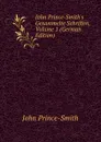 John Prince-Smith.s Gesammelte Schriften, Volume 1 (German Edition) - John Prince-Smith