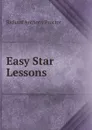 Easy Star Lessons - Richard A. Proctor