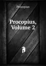 Procopius, Volume 2 - Procopius