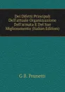 Dei Difetti Principali Dell.attuale Organizzazione Dell.armata E Del Suo Miglioramento (Italian Edition) - G B. Prunetti