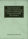 Representative essays, comprising twelve unabridged essays by Irving and others - George Haven Putnam
