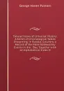 Tabular Views of Universal History: A Series of Chronological Tables Presenting, in Parallel Columns, a Record of the More Noteworthy Events in the . Day, Together with an Alphabetical Index O - George Haven Putnam