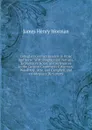 Collegiate German Readers in Prose and Verse: With Biographical Notices, Explanatory Notes, and References to the German Grammars of Worman, Woodbury, Otto, and Campbell, and an Adequate Dictionary - James Henry Worman