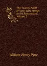 The Twenty-Ninth of May: Rare Doings at the Restoration, Volume 2 - William Henry Pyne