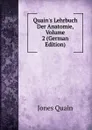 Quain.s Lehrbuch Der Anatomie, Volume 2 (German Edition) - Jones Quain