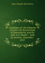 Catalogue of . the Libraries of James the Second Duke of Queensberry, and the Late A.G. Hunter .: Sold by Auction . November . 1813 . - James Douglas Queensberry