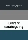 Library cataloguing - John Henry Quinn