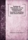Rodrigue de Villandrando, l.un des combattants pour l.independence francaise au quinzieme siecle (French Edition) - Jules Étienne Joseph Quicherat