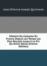 Histoire Du Costume En France Depuis Les Temps Les Plus Recules Jusqu.a La Fin Du Xviiie Siecle (French Edition) - Jules Étienne Joseph Quicherat