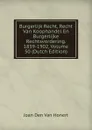 Burgerlijk Recht, Recht Van Koophandel En Burgerlijke Rechtsvordering. 1839-1902, Volume 50 (Dutch Edition) - Joan Den Van Honert