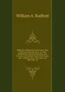 Radford.s Estimating and Contracting: A Practical Manual of Up-To-Date Methods for Rapid, Systematic, and Accurate Calculation Costs of All Types and . Ordinary Prices for Labor and Materials, St - William A. Radford
