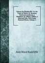 Gaston De Blondeville: Or the Court of Henry Iii. Keeping Festival in Ardenne, a Romance. St. Alban.s Abbey, a Metrical Tale: With Some Poetical Pieces, Volume 3 - Ann W. Radcliffe