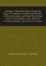 Jottings of Original Matter from the Diary of Amelia, Countess and Heiress of Darwentwater, and from the Journal of Her Grandfather, John, 4Th Earl of Darwentwater, by Lovers of Justice - Amelia Matilda M.T. Radcliffe