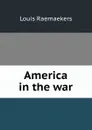 America in the war - Louis Raemaekers