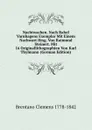 Nachtwachen. Nach Rahel Varnhagens Exemplar Mit Einem Nachwort Hrsg. Von Raimund Steinert. Mit 16 Originallithographien Von Karl Thylmann (German Edition) - Brentano Clemens 1778-1842