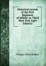 Historical records of the First Regiment of Militia: or, Third West York Light Infantry - George Alfred Raikes