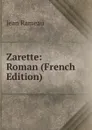 Zarette: Roman (French Edition) - Jean Rameau