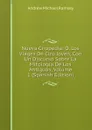 Nueva Ciropedia: O, Los Viages De Ciro Joven, Con Un Discurso Sobre La Mitologia De Los Antiguos, Volume 1 (Spanish Edition) - Andrew Michael Ramsey