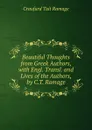 Beautiful Thoughts from Greek Authors, with Engl. Transl. and Lives of the Authors, by C.T. Ramage - Craufurd Tait Ramage