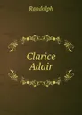 Clarice Adair - Randolph