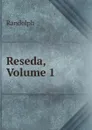 Reseda, Volume 1 - Randolph