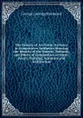 The Genesis of Art-Form: An Essay in Comparative Aesthetics Showing the Identity of the Sources, Methods, and Effects of Composition in Music, Poetry, Painting, Sculpture and Architecture - George Lansing Raymond