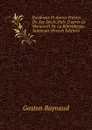Rondeaux Et Autres Poesies Du Xve Siecle, Pub: D.apres Le Manuscrit De La Bibliotheque Nationale (French Edition) - Gaston Raynaud