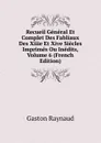 Recueil General Et Complet Des Fabliaux Des Xiiie Et Xive Siecles Imprimes Ou Inedits, Volume 6 (French Edition) - Gaston Raynaud